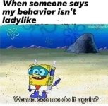 wanna see me do it again.jpg